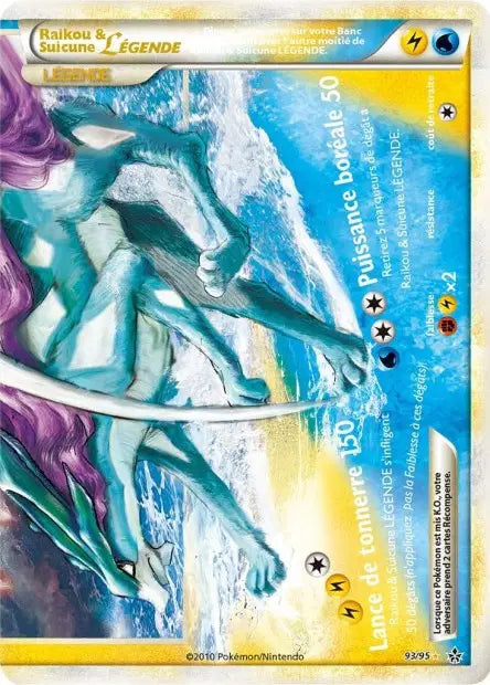 Raikou & Suicune  Légende  - Dechainement  - 93/95