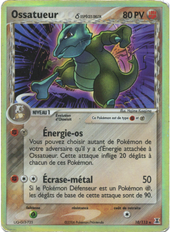 Ossatueur holo - Bloc Ex Espèce delta - 10/113